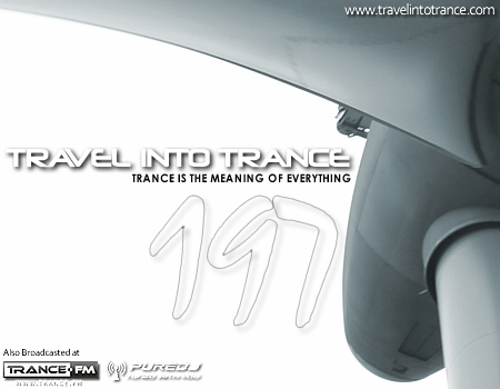 Travel Into Trance #197